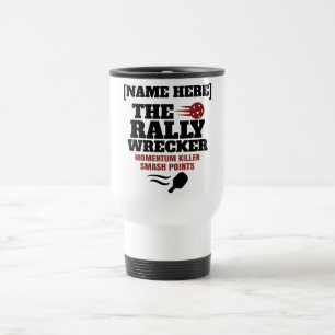 Pickleball Personalized Name The Rally Wrecker Travel Mug