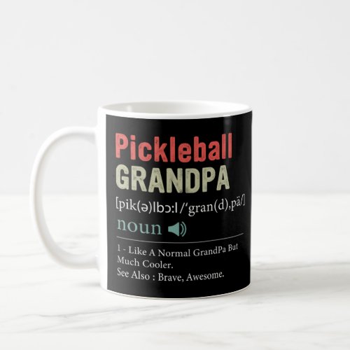 Pickleball  Pickleball GrandPa Definition Father s Coffee Mug