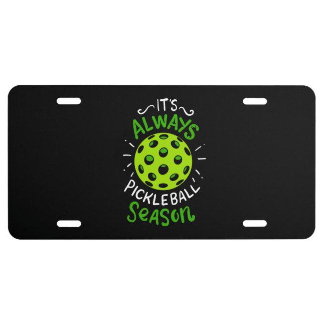 Pickleball - Pickleball Season License Plate (Front)