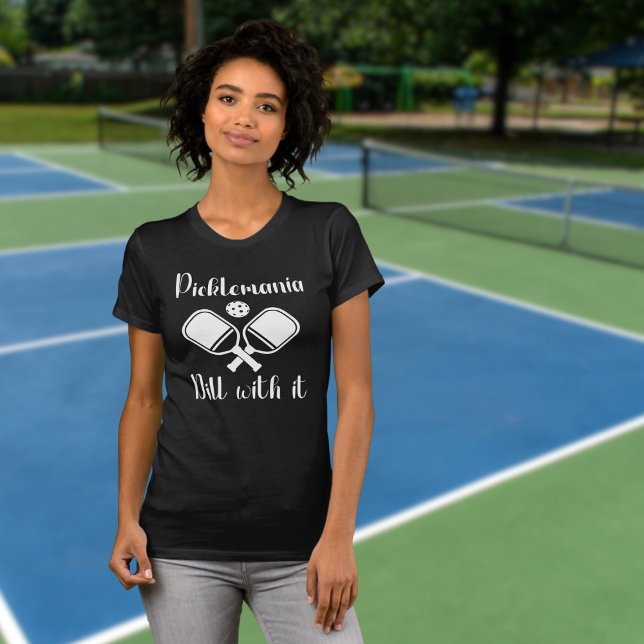Pickleball Picklemania Dill With It funny pun  T-Shirt (Creator Uploaded)