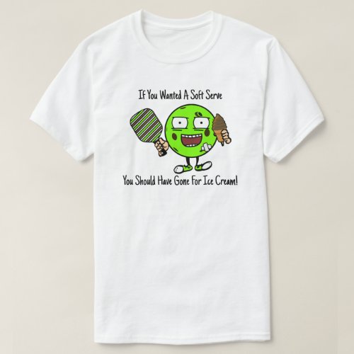 Pickleball Player Chocolate Soft Serve Green Funny T_Shirt