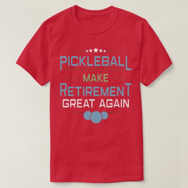 Pickleball Player Coach Paddleball Retirement T-Shirt (Design Front)