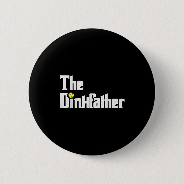 Pickleball player dad funny dink father pun button (Front)