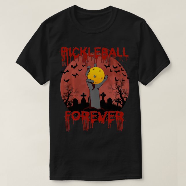 Pickleball Player Forever as Funny Pickleball Hall T-Shirt (Design Front)