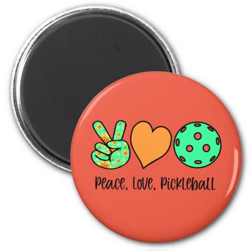 Pickleball Player Gift Peace Love Pickleball Magnet