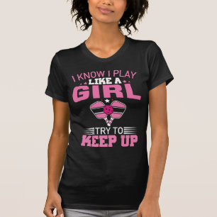 Pickleball Player Girl Sport Athlete Humor T-Shirt