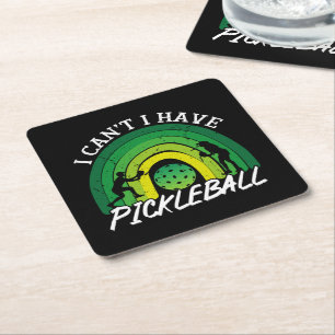 Pickleball Player I Cant I Have Pickleball Rainbow Square Paper Coaster