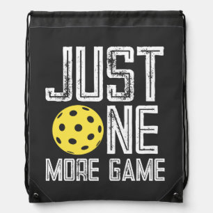 Pickleball Player "Just One More Game" Drawstring Bag