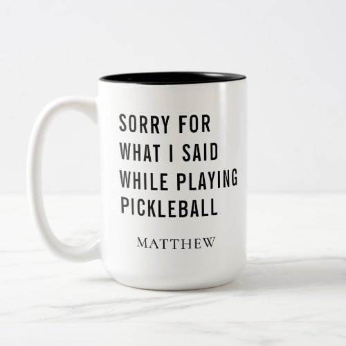 Pickleball Player Personalized Gag Two_Tone Coffee Mug