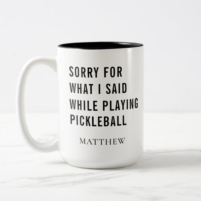 Pickleball Player Personalized Gag Two-Tone Coffee Mug (Left)