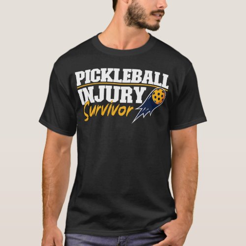 Pickleball Player Pickleball Injury Survivor T_Shirt