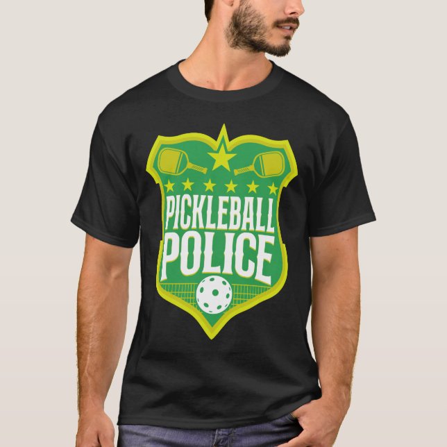 Pickleball Player Pickleball Police Badge T-Shirt (Front)