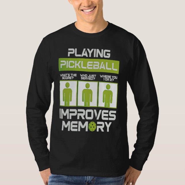 Pickleball Player Playing Pickleball Improves Memo T-Shirt (Front)