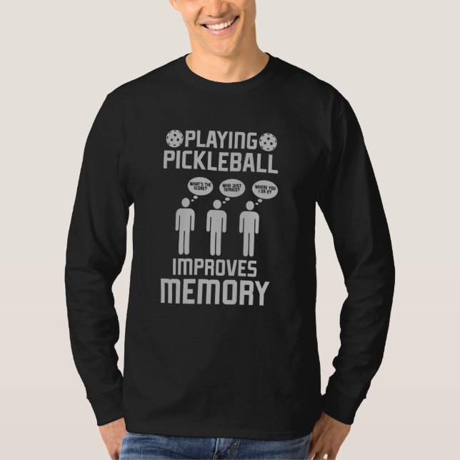 Pickleball Player Playing Pickleball Improves Memo T-Shirt (Front)