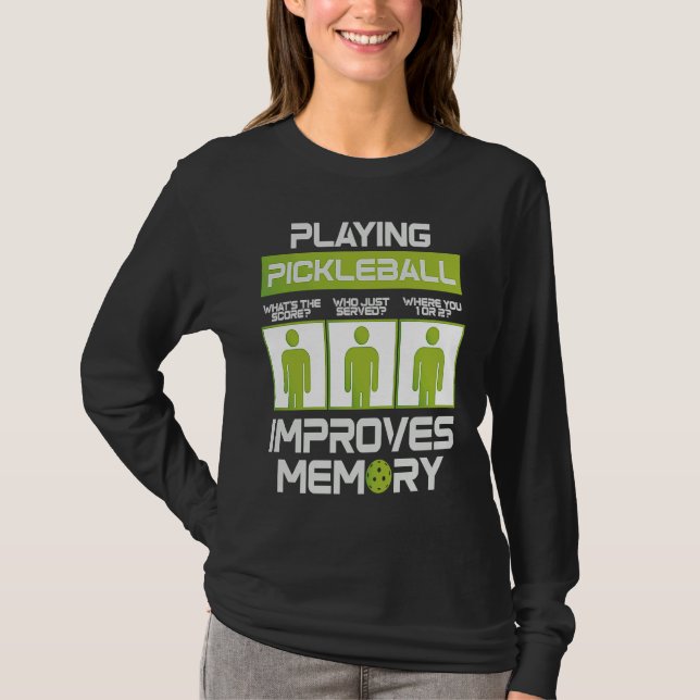 Pickleball Player Playing Pickleball Improves Memo T-Shirt (Front)
