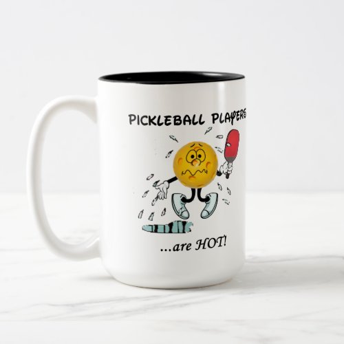 Pickleball Players Are Hot Two_Tone Coffee Mug