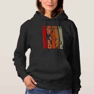 Pickleball Posse Funny Pickleball Quote for Pickle Hoodie