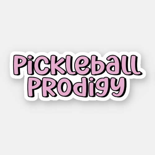 Pickleball Prodigy Pink Pickleball Sticker