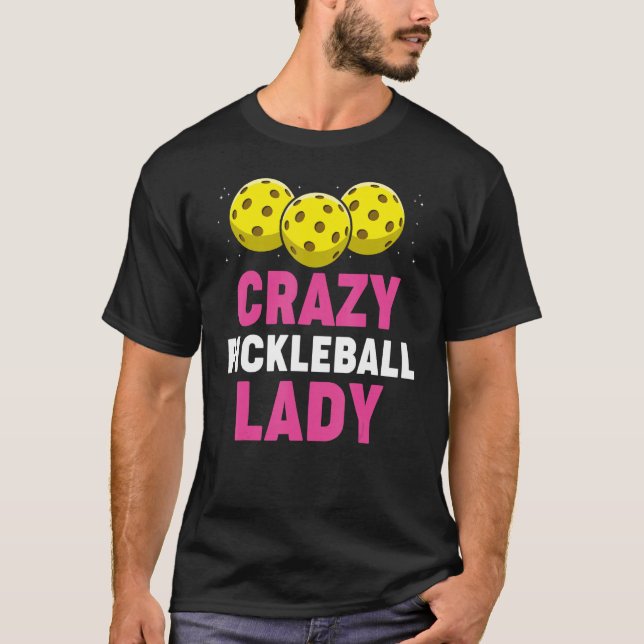 Pickleball Pun for Pickleball Player T-Shirt (Front)