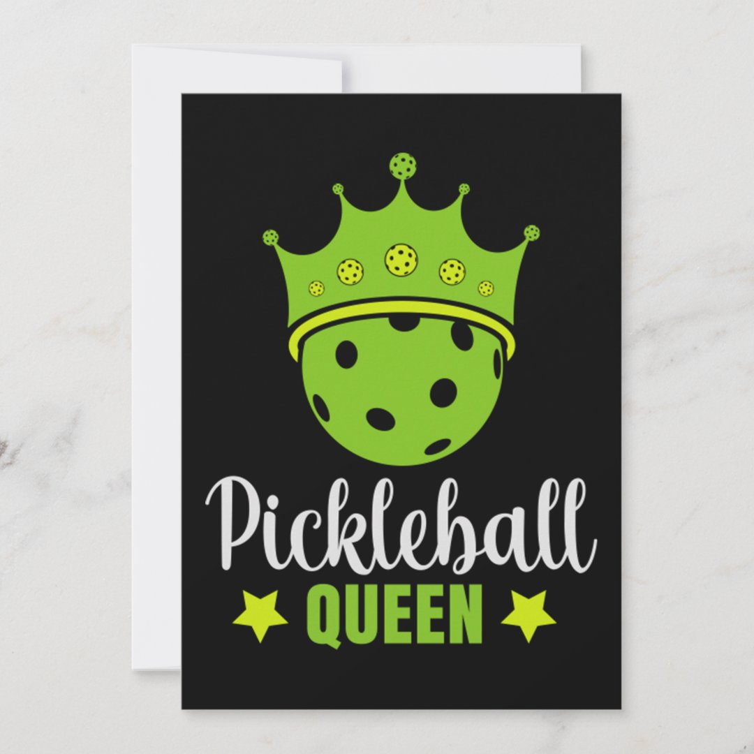 Pickleball Queen Funny Pickle Ball Queen Invitation | Zazzle