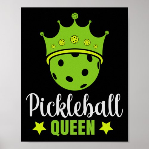 Pickleball Queen Funny Pickle Ball Queen  Poster