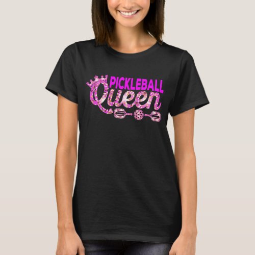 Pickleball Queen Funny Pickleball Player Gift T_Shirt