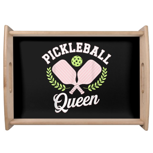 Pickleball Queen Funny Pickleball Player Serving Tray (Front)