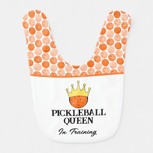 Pickleball Queen in Training Orange Ball in Crown Baby Bib