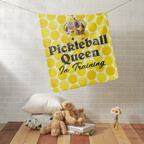 Pickleball Queen in Training Yellow Ball in Crown Baby Blanket