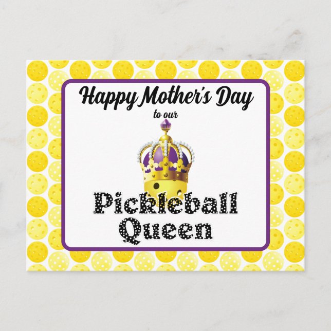 Pickleball Queen, Yellow Ball Purple, Gold Crown Postcard (Front)