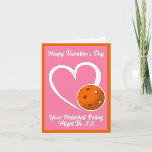 Pickleball Rating Valentine Heart Pink and Orange  Card