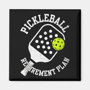 Pickleball retirement plan magnet