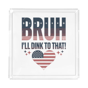Pickleball Saying Bruh Pickleball Player Acrylic Tray