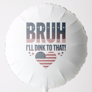 Pickleball Saying Bruh Pickleball Player Balloon