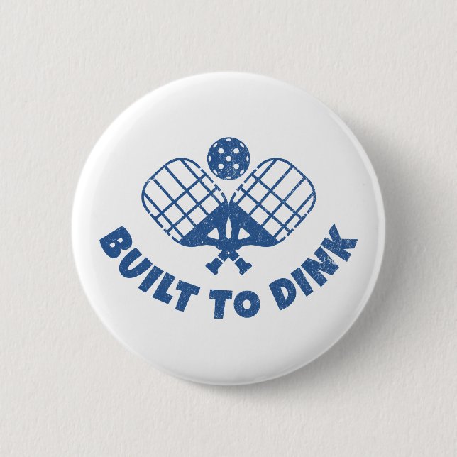Pickleball Saying Funny Button (Front)