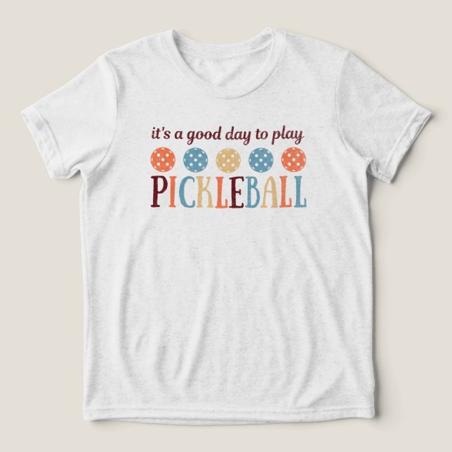 Pickleball Saying Funny Quote Tri-Blend Shirt (Design Front)
