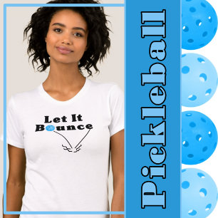 Pickleball Serve Let It Bounce Blue Personalized T-Shirt