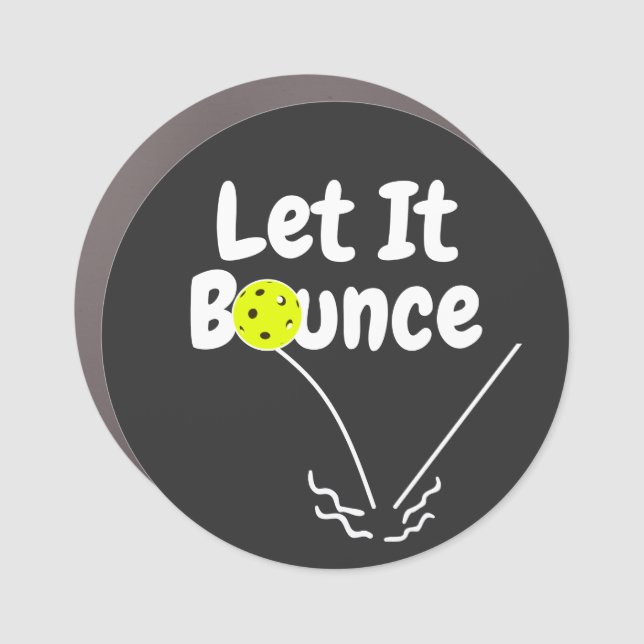 Pickleball Serve Let It Bounce Yellow Personalized Car Magnet (Front)