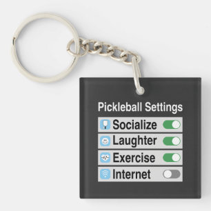 Pickleball Settings Socialize Exercise Laughter Keychain