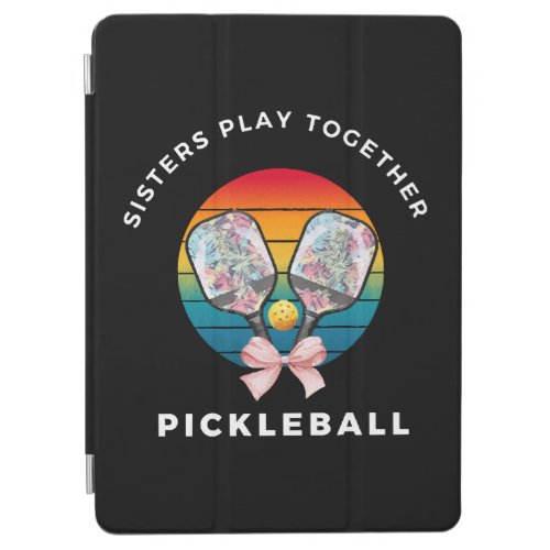Pickleball sisters play together iPad air cover