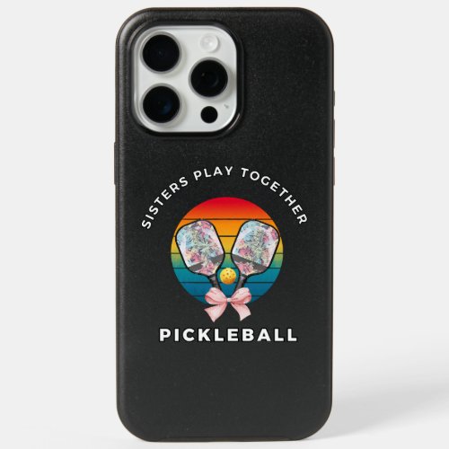 Pickleball sisters play together  pickleball play iPhone 15 pro max case