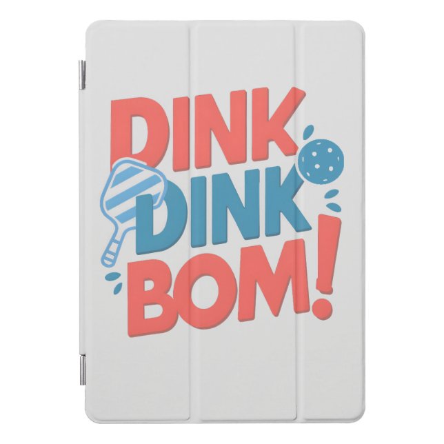Pickleball slogan Dink Dink Boom Funny Pickleball iPad Pro Cover (Front)