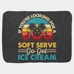 Pickleball Soft Serve Funny Sports Pun Baby Blanket