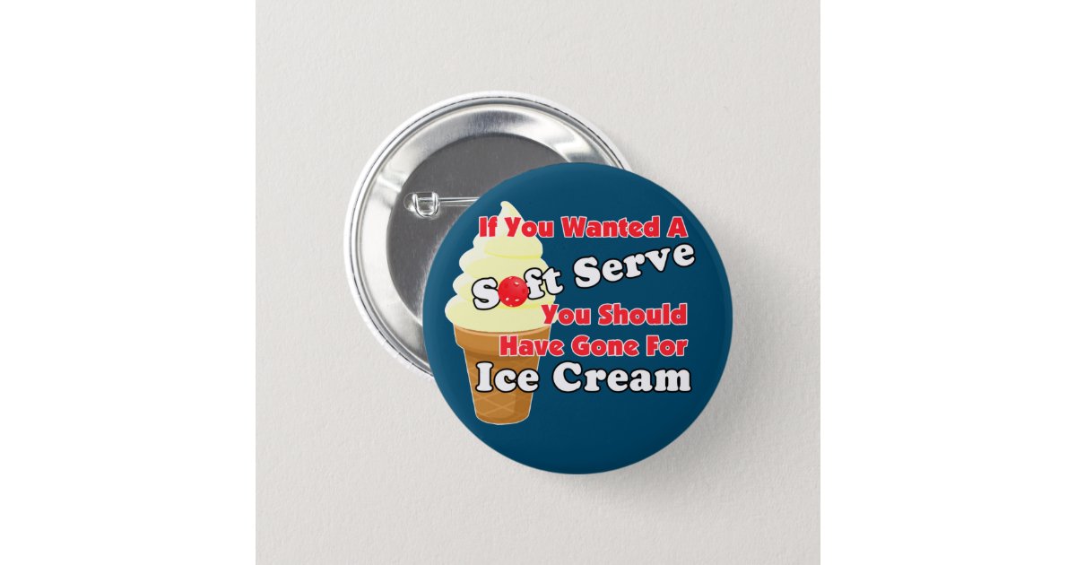 https://rlv.zcache.com/pickleball_soft_serve_go_for_ice_cream_instead_button-rdefd7ee2ae70454894470905ca553542_k945w_630.jpg?rlvnet=1&view_padding=%5B285%2C0%2C285%2C0%5D