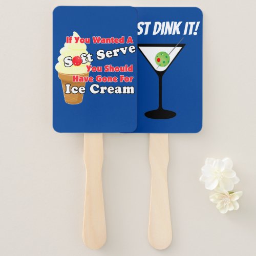 Pickleball Soft Serve Go for Ice Cream Instead Hand Fan