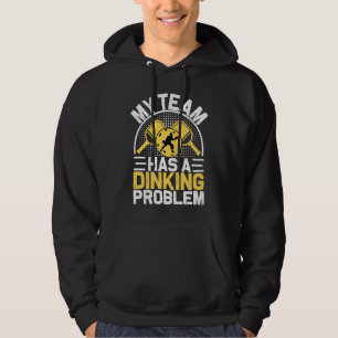 Pickleball Sport Saying Drinking Problem Men's Pic Hoodie