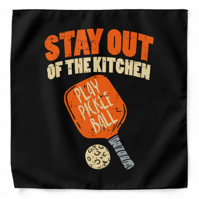 Pickleball - Stay Out Of The Kitchen Bandana (Front)