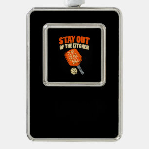 Pickleball - Stay Out Of The Kitchen Christmas Ornament