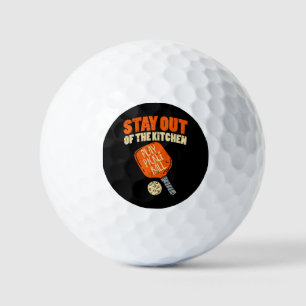 Pickleball - Stay Out Of The Kitchen  Golf Balls