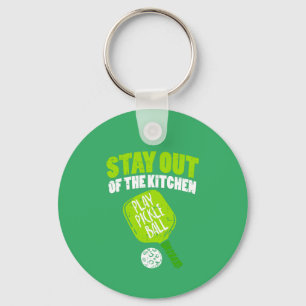 Pickleball - Stay Out Of The Kitchen Keychain